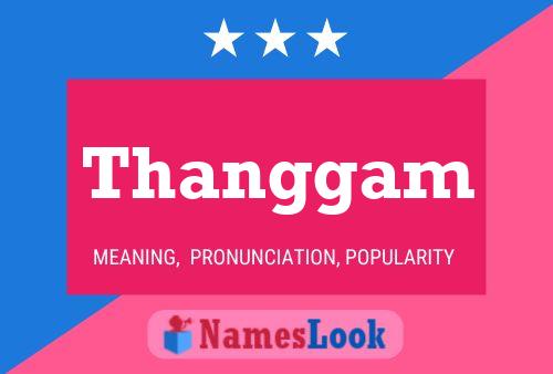 Póster del nombre Thanggam