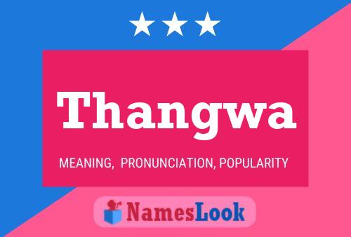 Póster del nombre Thangwa