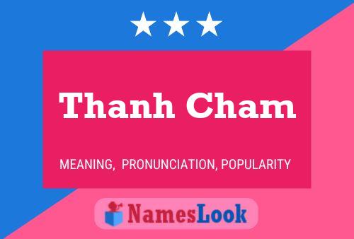 Póster del nombre Thanh Cham