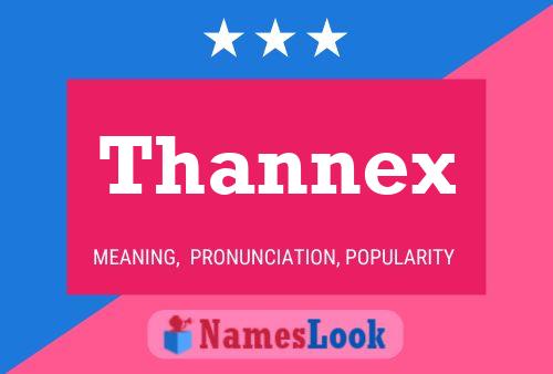 Póster del nombre Thannex