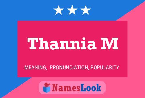 Póster del nombre Thannia M