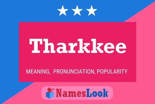 Póster del nombre Tharkkee