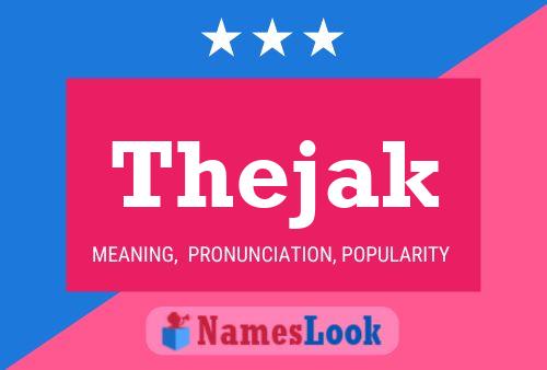 Póster del nombre Thejak