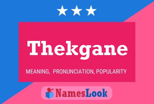 Póster del nombre Thekgane