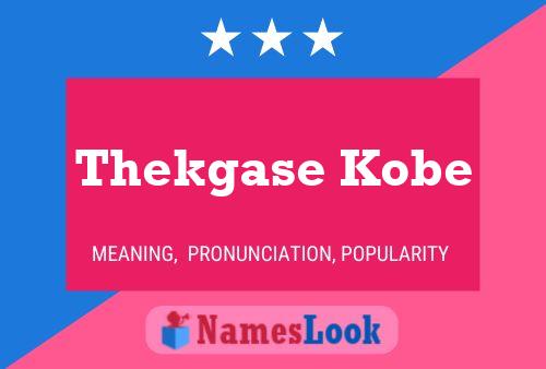 Póster del nombre Thekgase Kobe