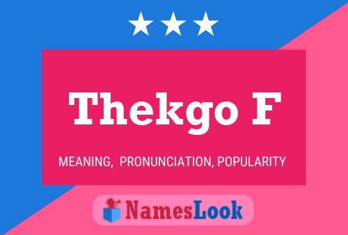 Póster del nombre Thekgo F