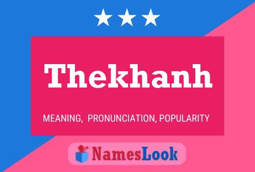 Póster del nombre Thekhanh