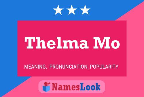 Póster del nombre Thelma Mo