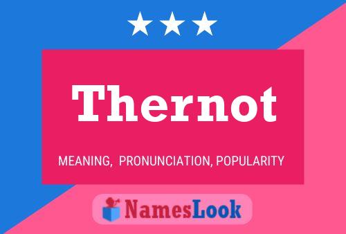 Póster del nombre Thernot