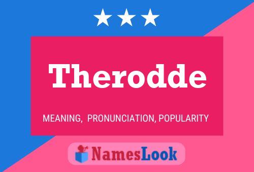 Póster del nombre Therodde