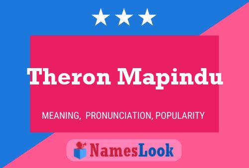 Póster del nombre Theron Mapindu