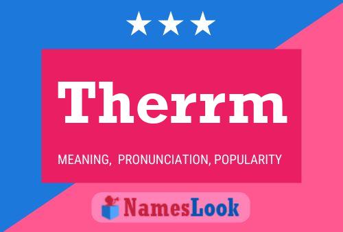 Póster del nombre Therrm