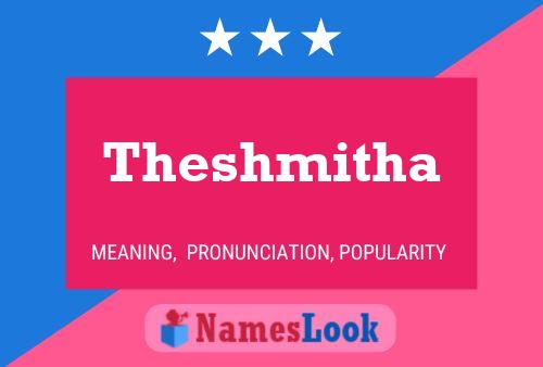 Póster del nombre Theshmitha