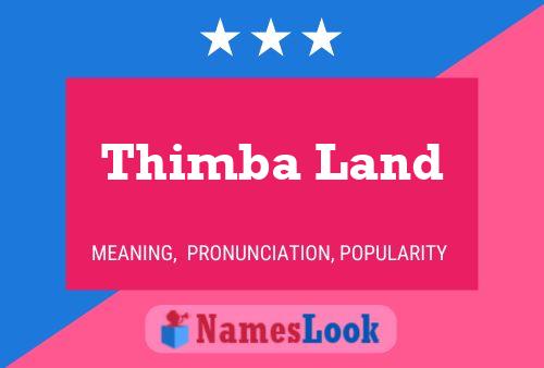 Póster del nombre Thimba Land