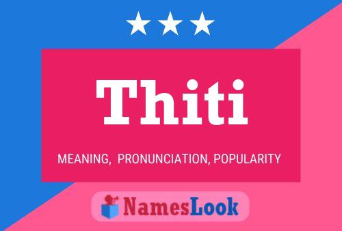 Póster del nombre Thiti