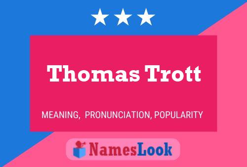 Póster del nombre Thomas Trott