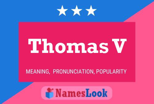 Póster del nombre Thomas V