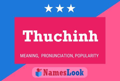 Póster del nombre Thuchinh