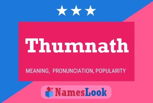 Póster del nombre Thumnath