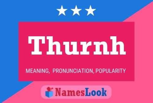 Póster del nombre Thurnh