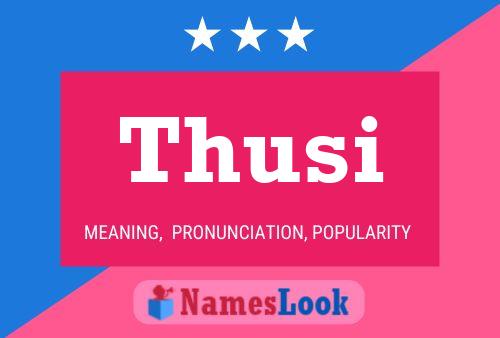 Póster del nombre Thusi