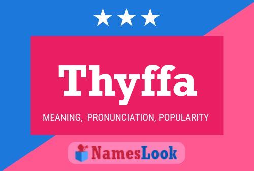 Póster del nombre Thyffa