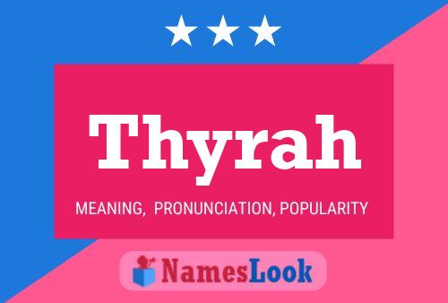 Póster del nombre Thyrah