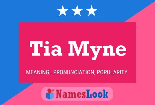 Póster del nombre Tia Myne