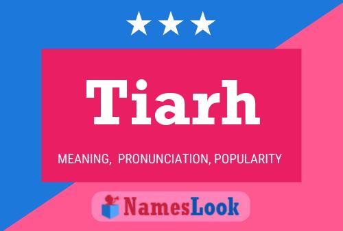 Póster del nombre Tiarh