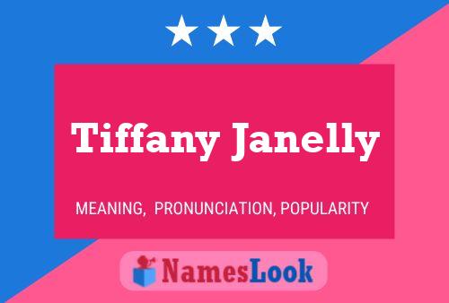 Póster del nombre Tiffany Janelly