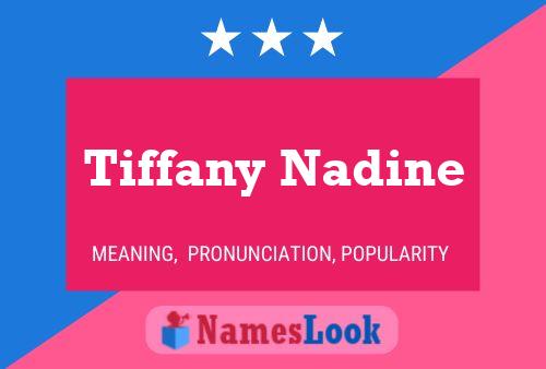 Póster del nombre Tiffany Nadine