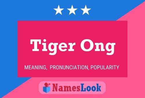 Póster del nombre Tiger Ong