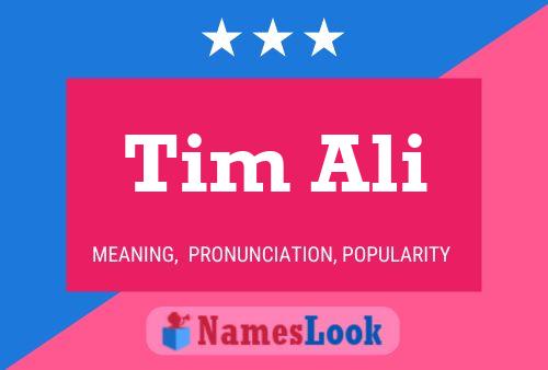 Póster del nombre Tim Ali