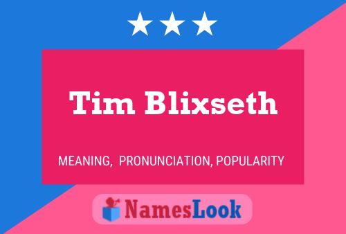 Póster del nombre Tim Blixseth