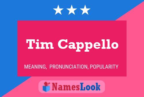 Póster del nombre Tim Cappello