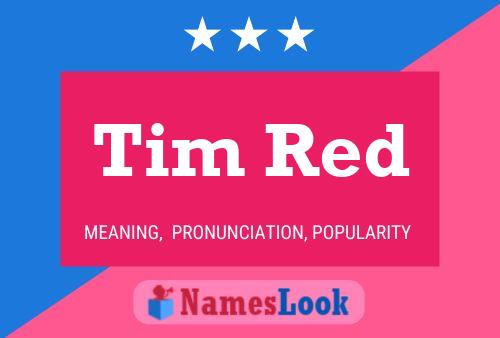 Póster del nombre Tim Red