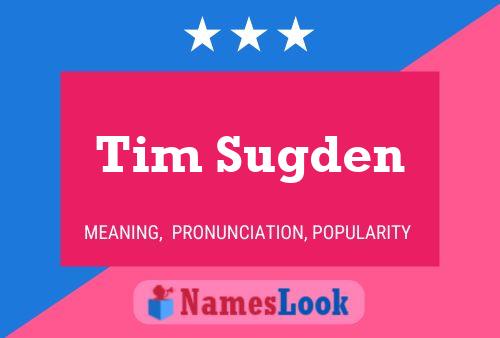 Póster del nombre Tim Sugden