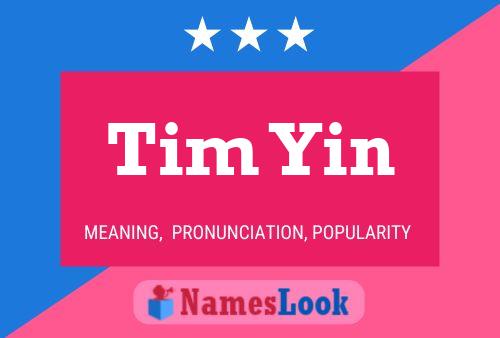 Póster del nombre Tim Yin