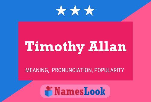 Póster del nombre Timothy Allan