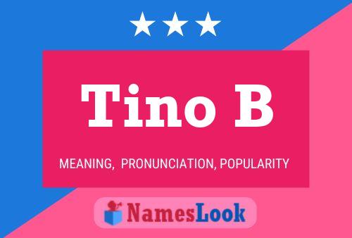 Póster del nombre Tino B