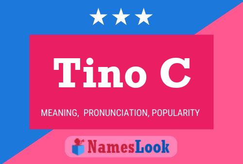 Póster del nombre Tino C