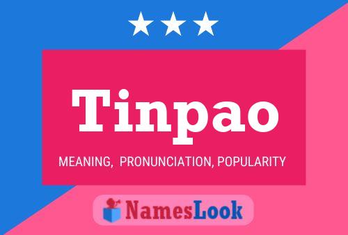 Póster del nombre Tinpao