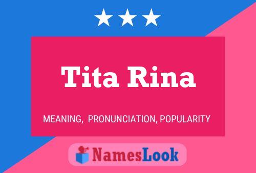 Póster del nombre Tita Rina