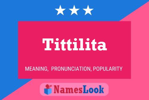 Póster del nombre Tittilita