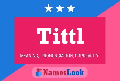 Póster del nombre Tittl