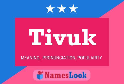 Póster del nombre Tivuk