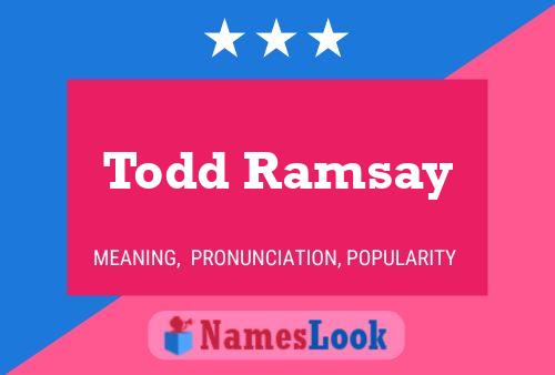 Póster del nombre Todd Ramsay