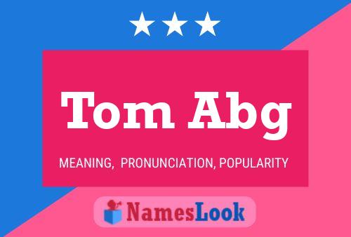 Póster del nombre Tom Abg