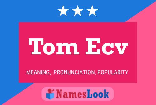 Póster del nombre Tom Ecv