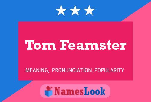 Póster del nombre Tom Feamster